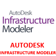 AUTODESK INFRASTRUCTURE MODELER