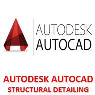 AUTODESK AUTOCAD STRUCTURAL DETAILING